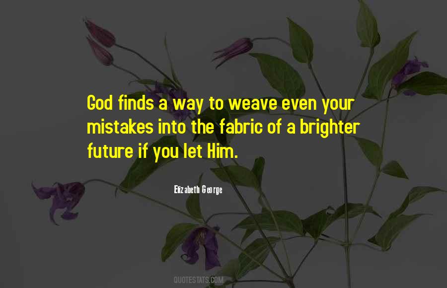 God Finds A Way Quotes #1592991