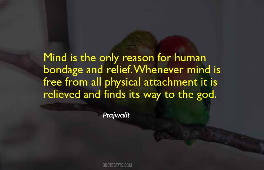 God Finds A Way Quotes #1823981