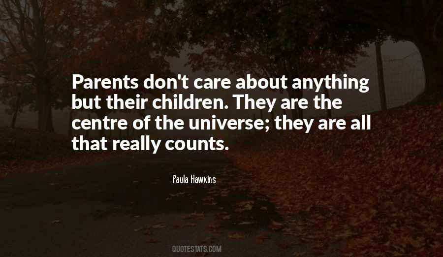 Parents Care Quotes #1035068