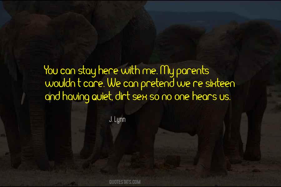 Parents Care Quotes #1495867