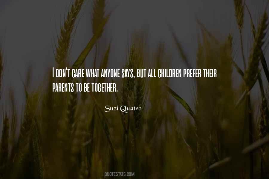 Parents Care Quotes #870618