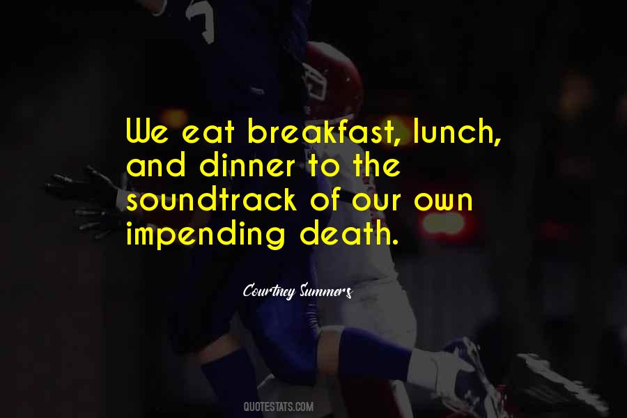 Eat Lunch Quotes #1386806