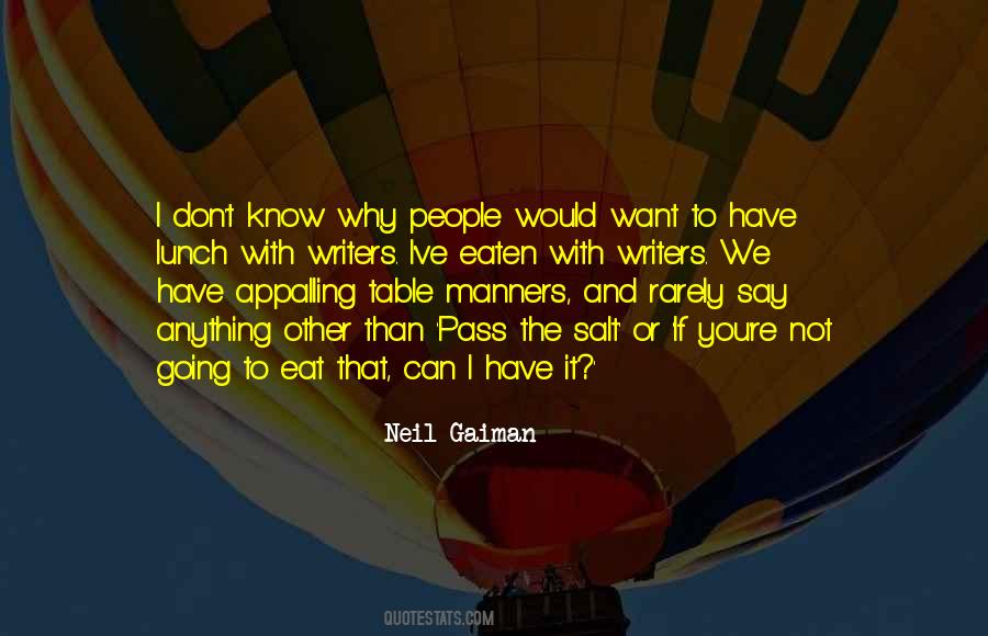 Eat Lunch Quotes #1402542