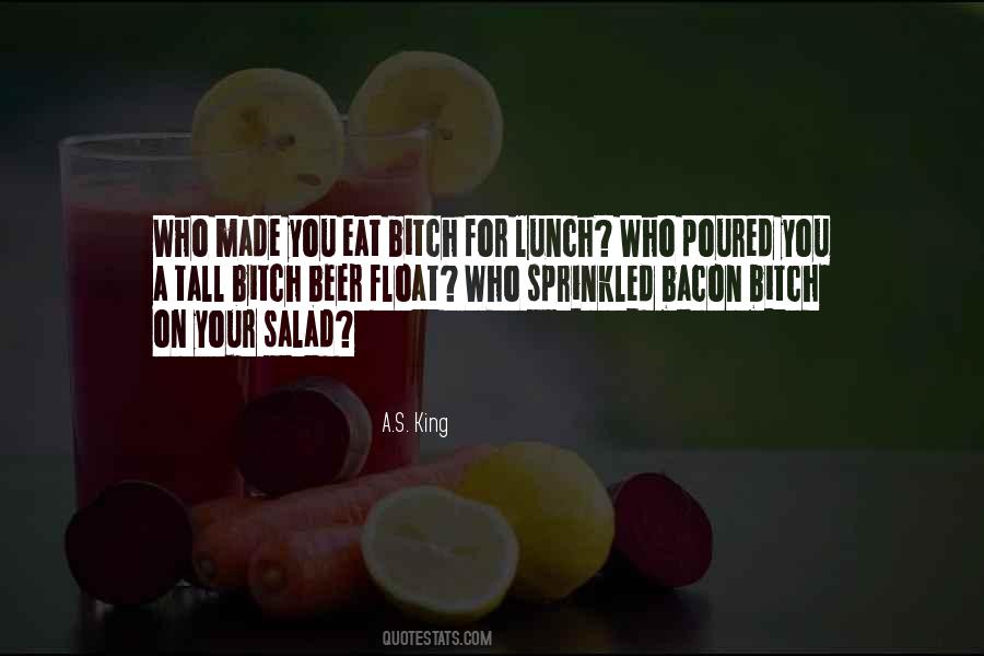 Eat Lunch Quotes #1430863
