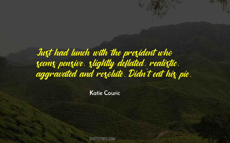 Eat Lunch Quotes #1648562