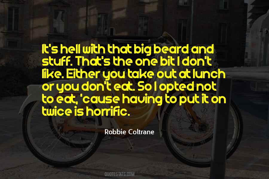 Eat Lunch Quotes #1755430