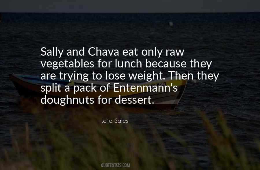 Eat Lunch Quotes #175945