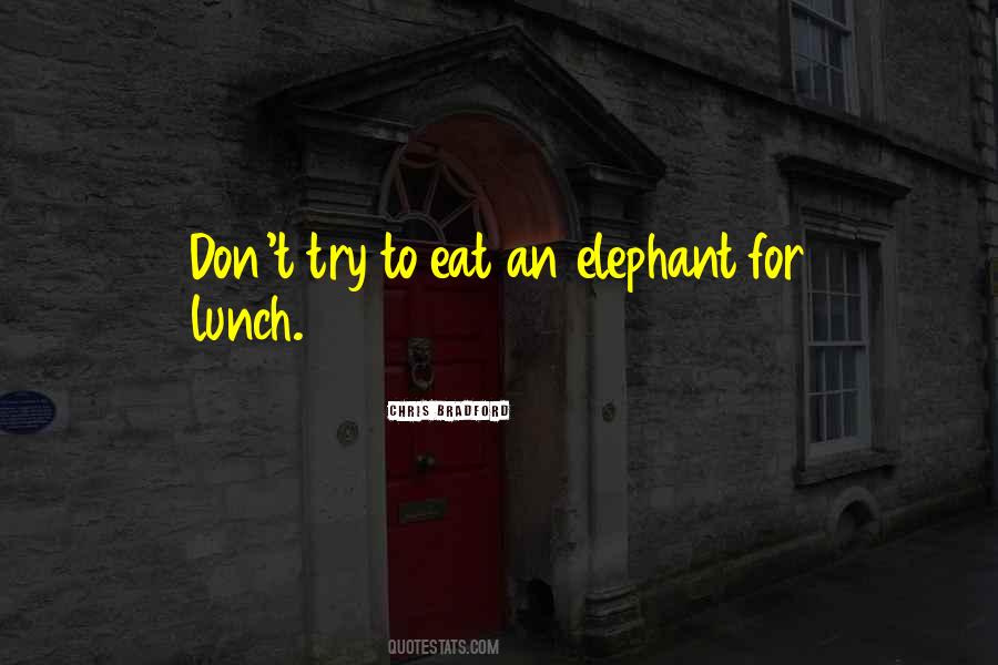 Eat Lunch Quotes #532248