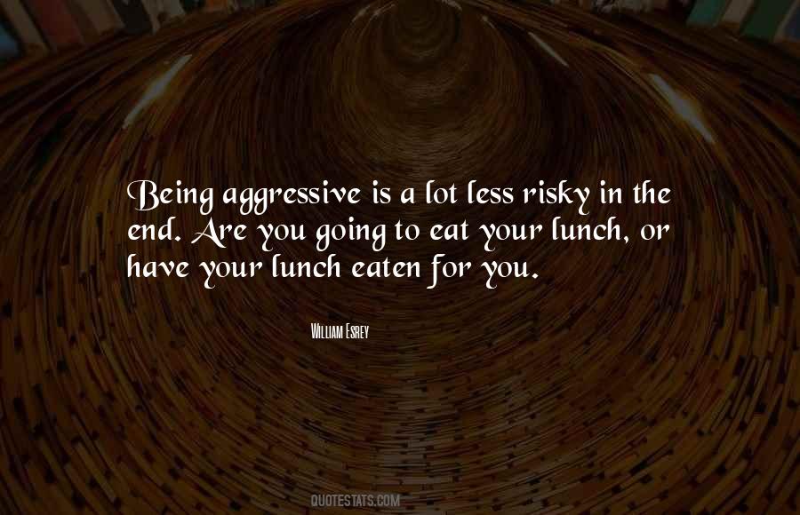 Eat Lunch Quotes #753053