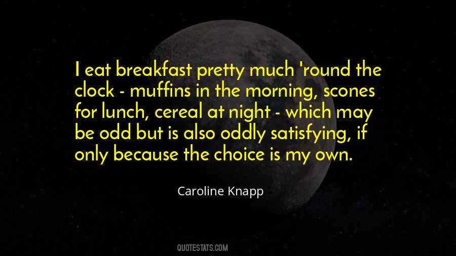 Eat Lunch Quotes #843990