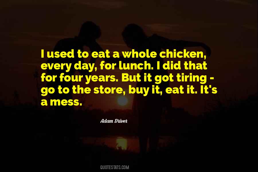 Eat Lunch Quotes #968354