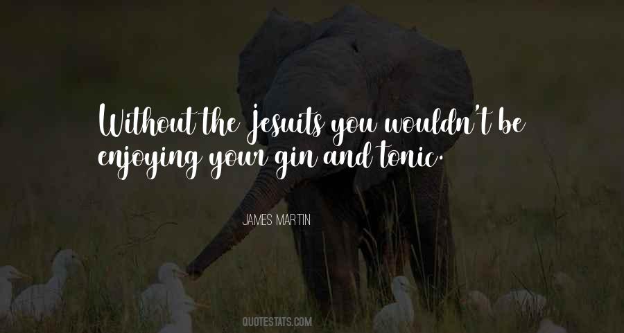 Gin And Tonic Quotes #1826822