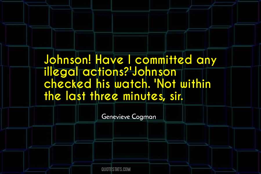 Watch Your Actions Quotes #738433