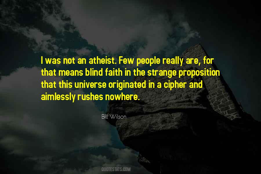 Atheist Faith Quotes #1206439