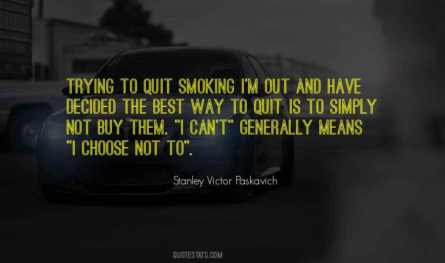 I Choose Them Quotes #1713330