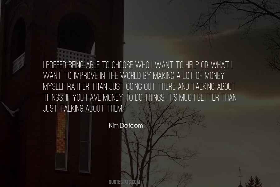 I Choose Them Quotes #1715063