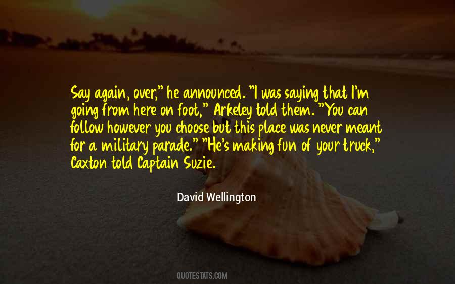 I Choose Them Quotes #1841600