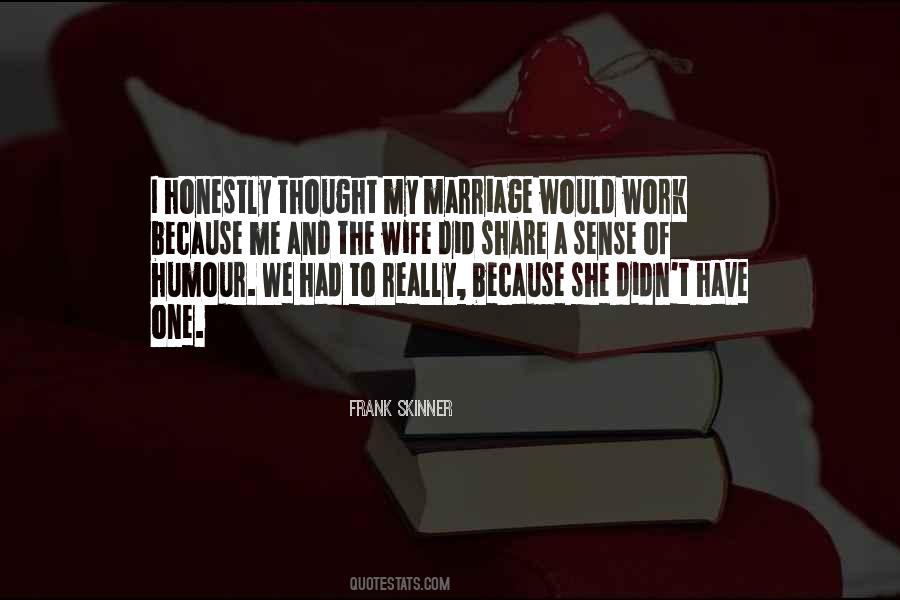 My Marriage Quotes #1107949