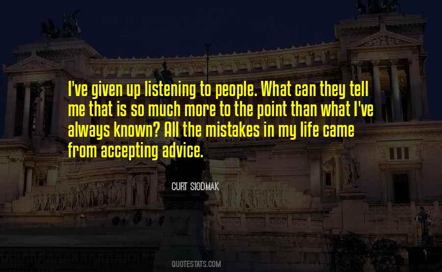 Listening Advice Quotes #696268