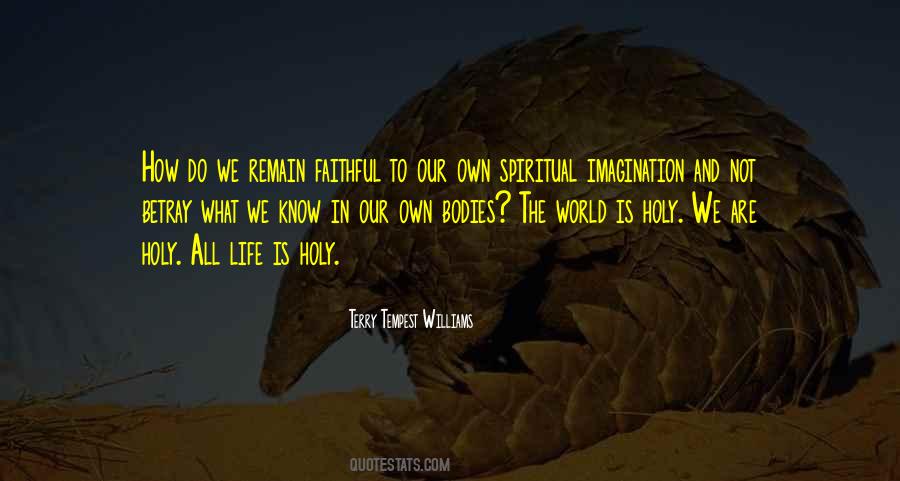 Remain Faithful Quotes #1601925