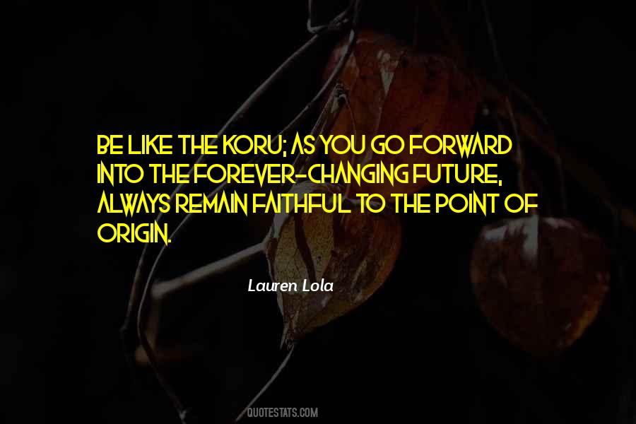 Remain Faithful Quotes #1716773