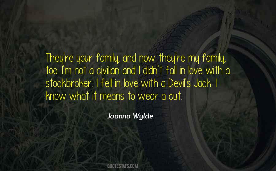 Family Fall Out Quotes #1763908