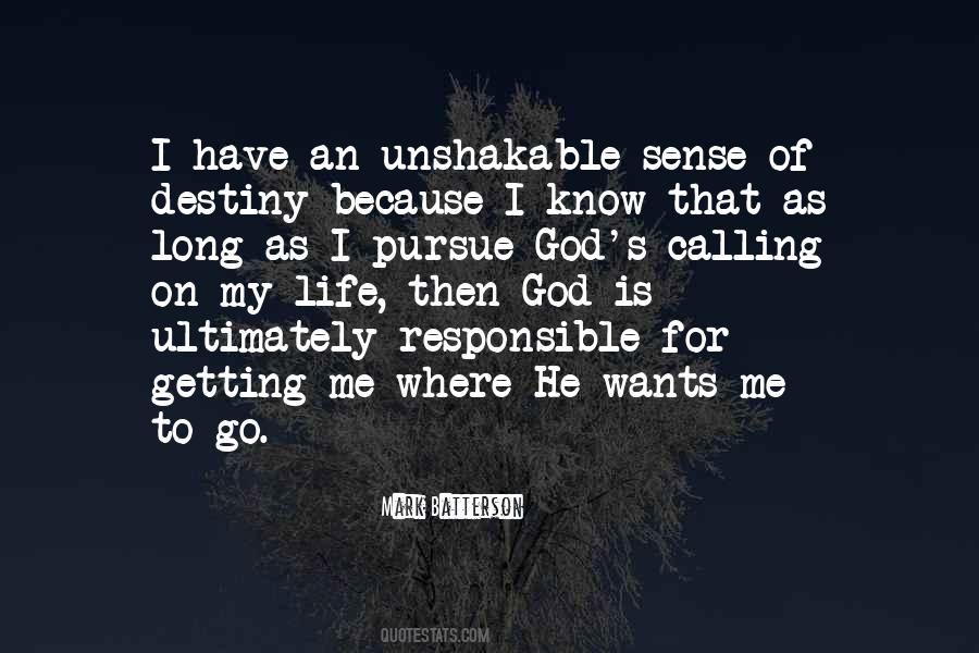 God Is Calling Me Quotes #91651