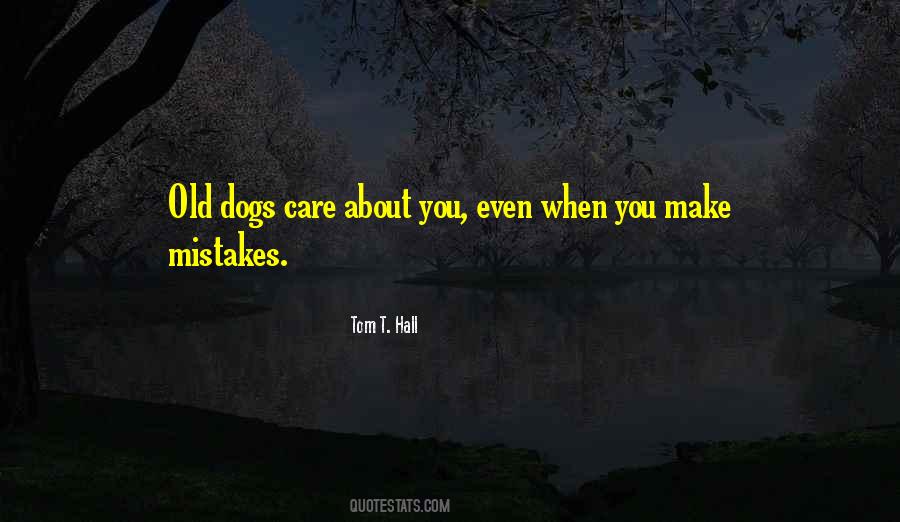 Dog Care Quotes #1294491