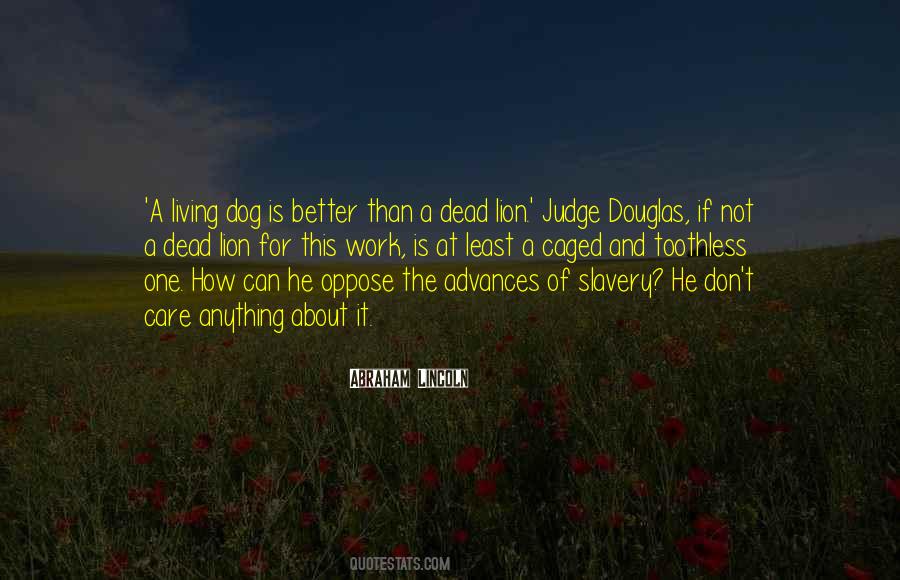Dog Care Quotes #1721319