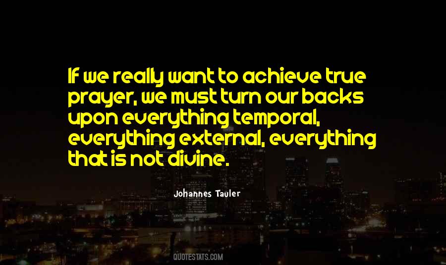 We Must Achieve Quotes #164268