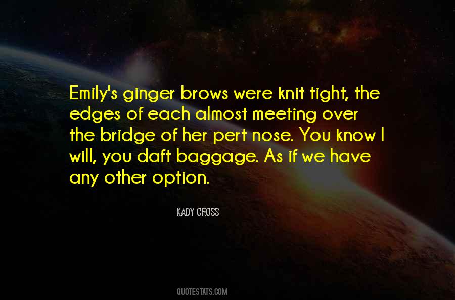 Ginger Quotes #289423