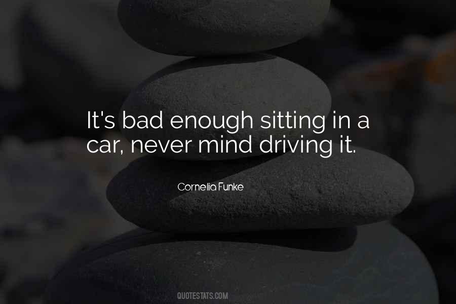 Sitting In Your Car Quotes #679811