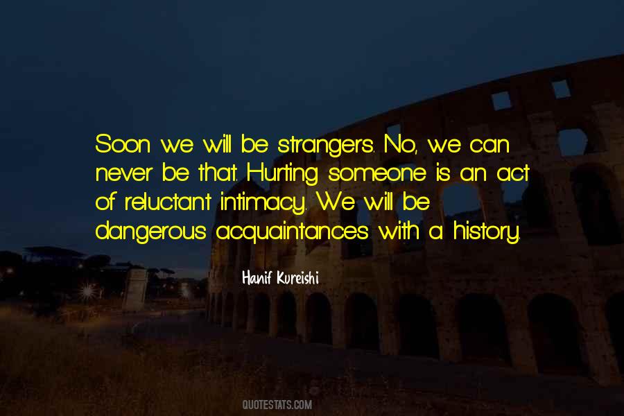 History Is Dangerous Quotes #1244083