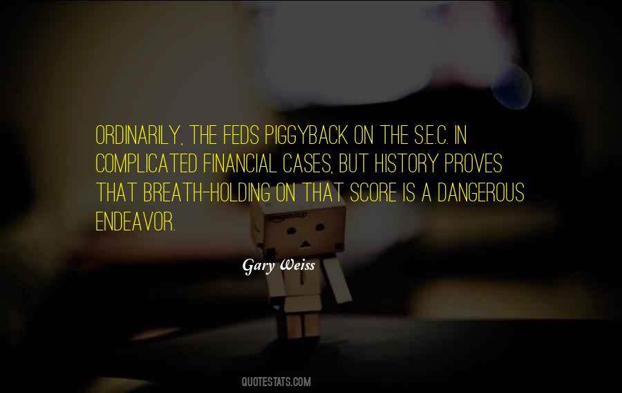 History Is Dangerous Quotes #1517105