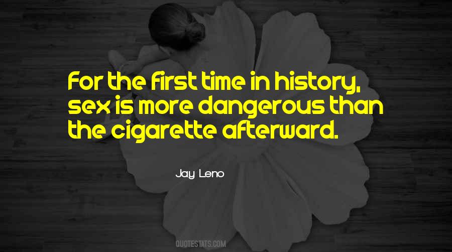 History Is Dangerous Quotes #1647845