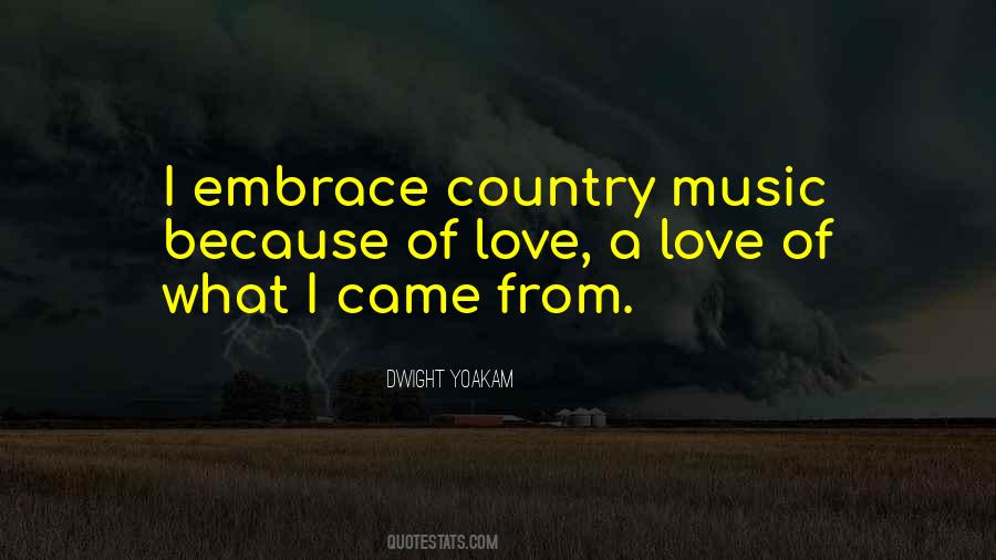 I Love Country Music Quotes #135265