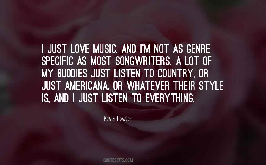 I Love Country Music Quotes #1536752