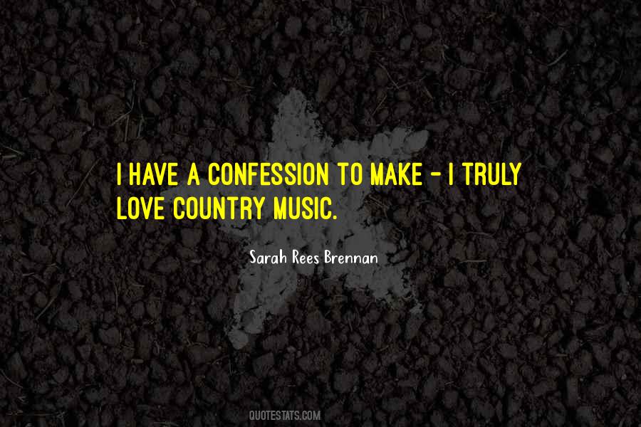 I Love Country Music Quotes #1588749