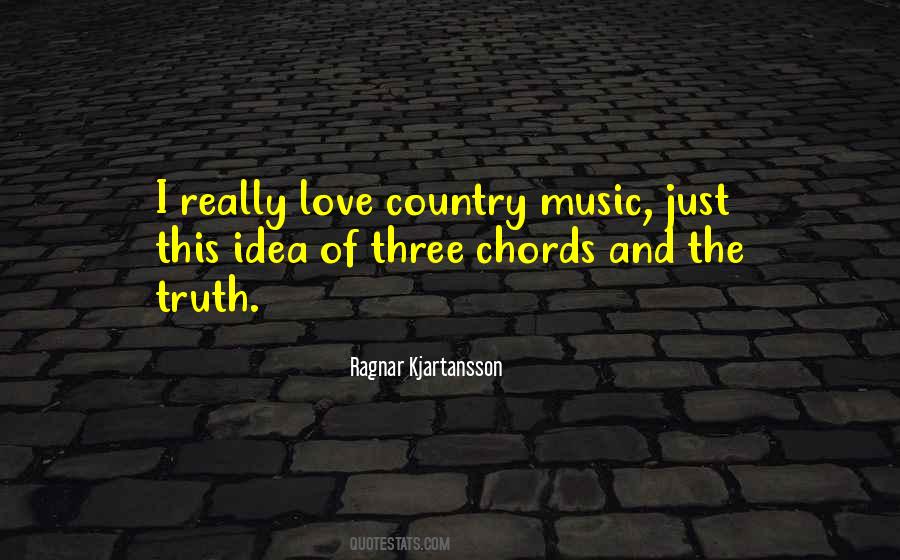 I Love Country Music Quotes #1609643