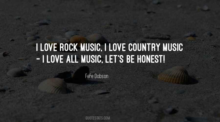 I Love Country Music Quotes #1786512