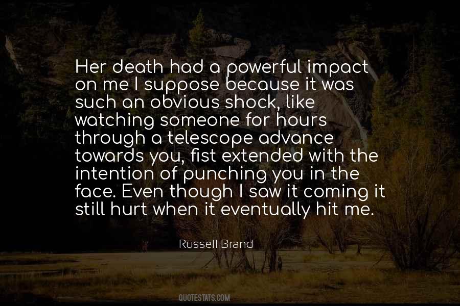 I Saw Death Quotes #206142