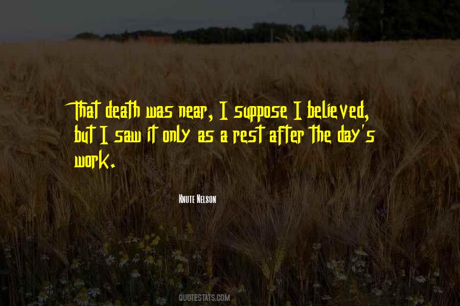 I Saw Death Quotes #935777