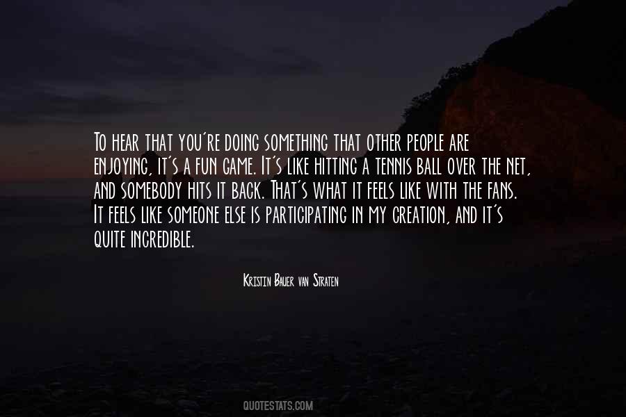 You Are With Someone Else Quotes #1524572