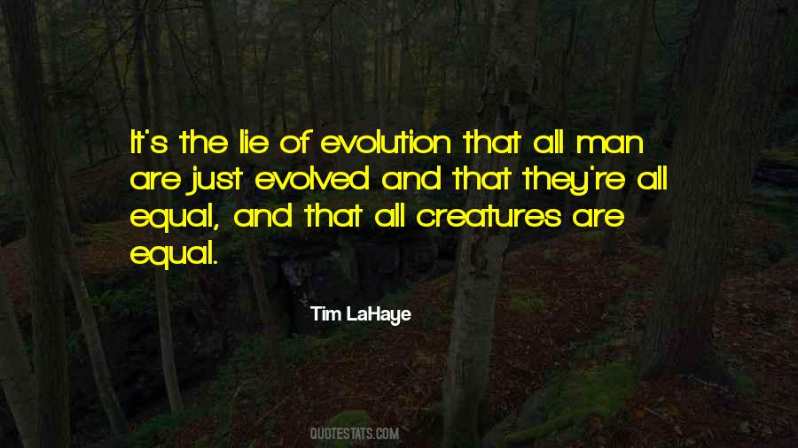 Quotes About The Evolution Of Man #1310799