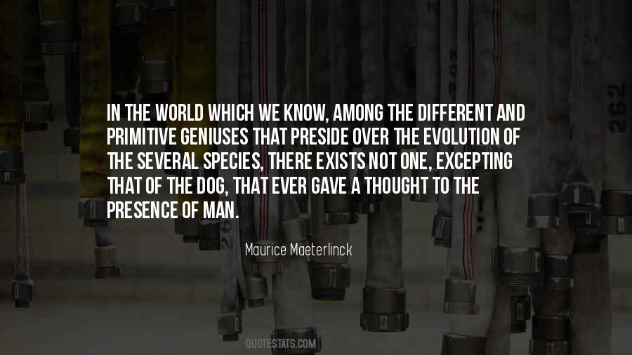 Quotes About The Evolution Of Man #474894