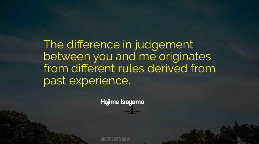 Experience Judgement Quotes #415286