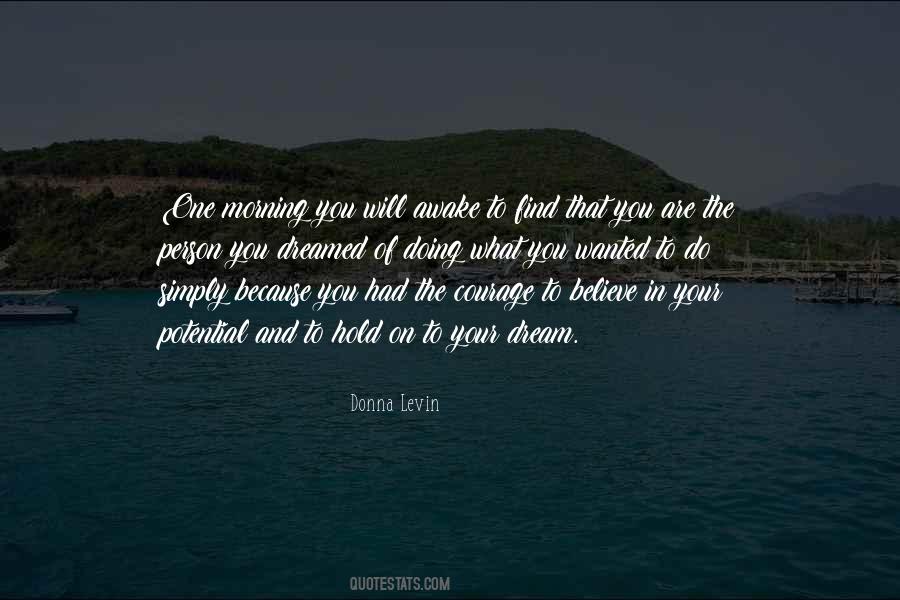 You Will Find The One Quotes #1654892