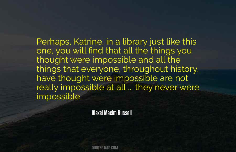 You Will Find The One Quotes #1805469
