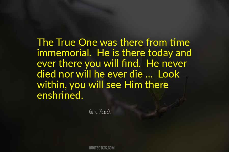 You Will Find The One Quotes #416005