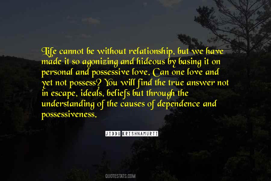 You Will Find The One Quotes #431477